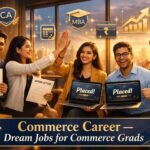 Best Career Options After Commerce Graduation in 2026